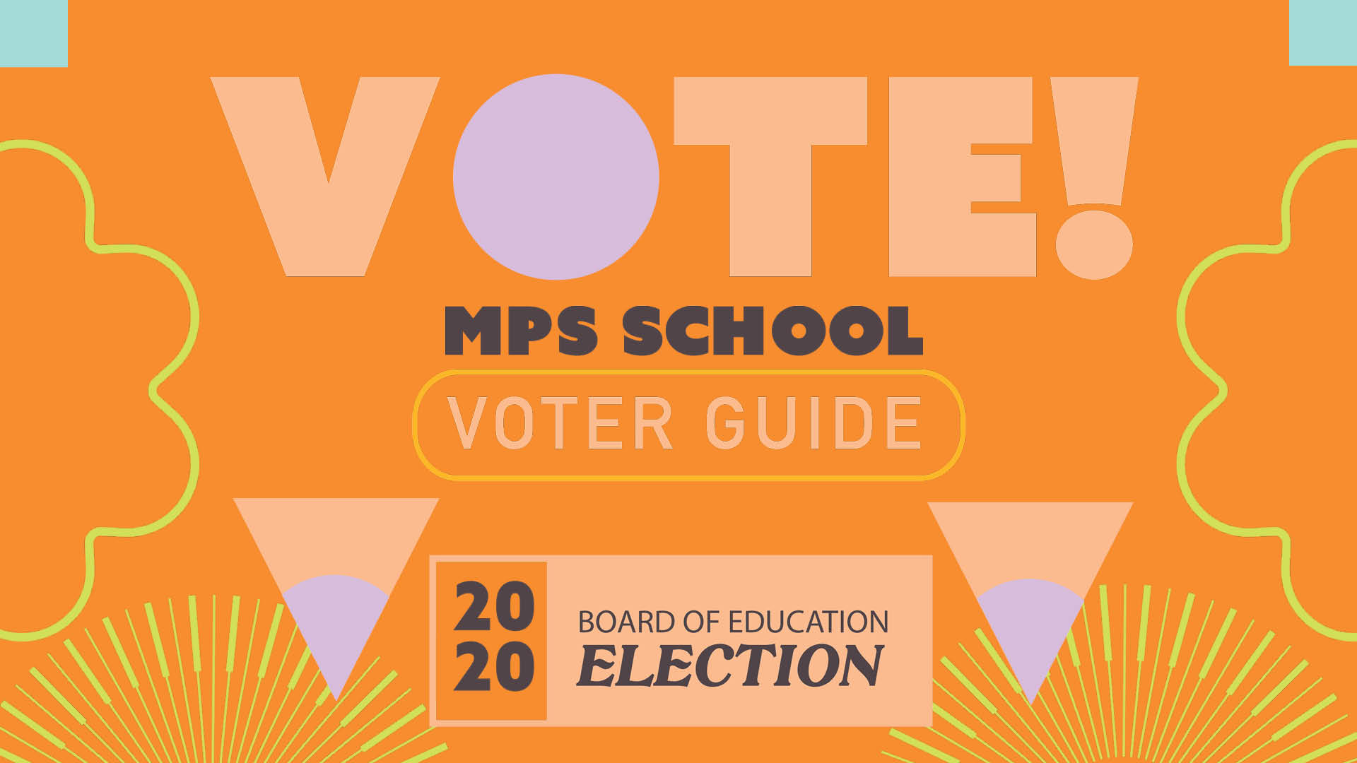 MPS School Board Voter Guide Pollen Pollen